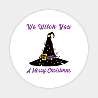 We Witch You A Merry Christmas Magnet